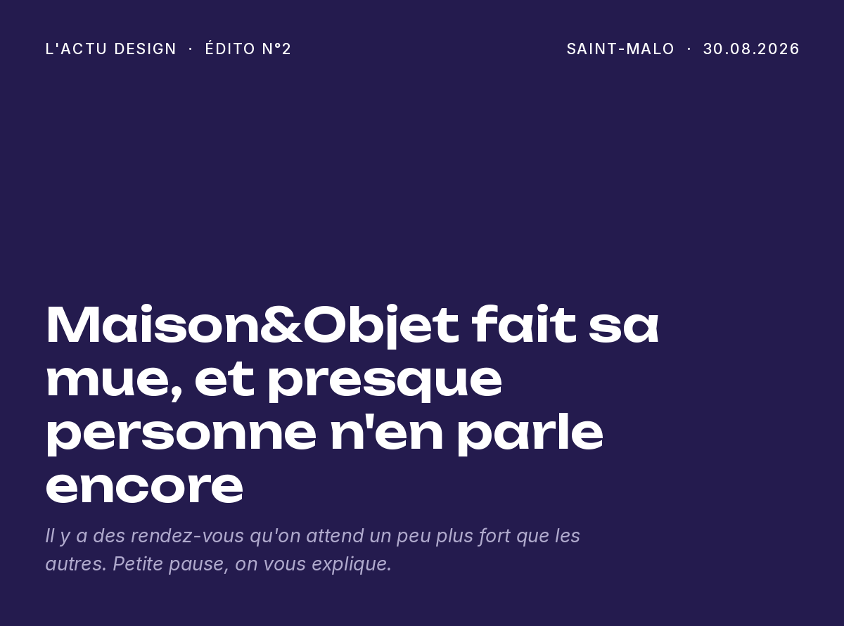 Maison&Objet Pulse 2026, bandeau de l'édito L'œil de MYLO